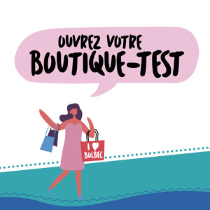 Ouvrez votre Boutique Test à Bolbec